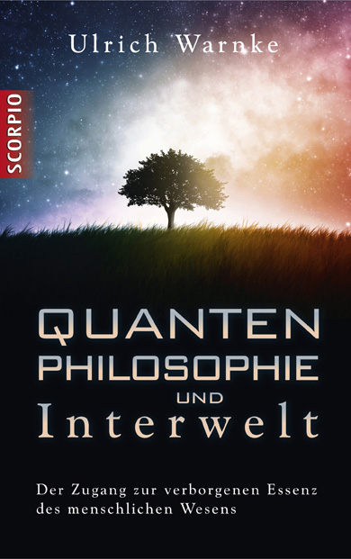 Quantenphilosophie und Interwelten